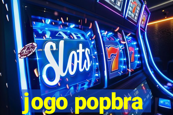 jogo popbra